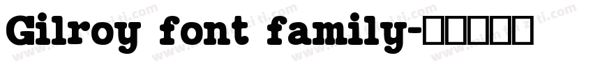 Gilroy font family字体转换